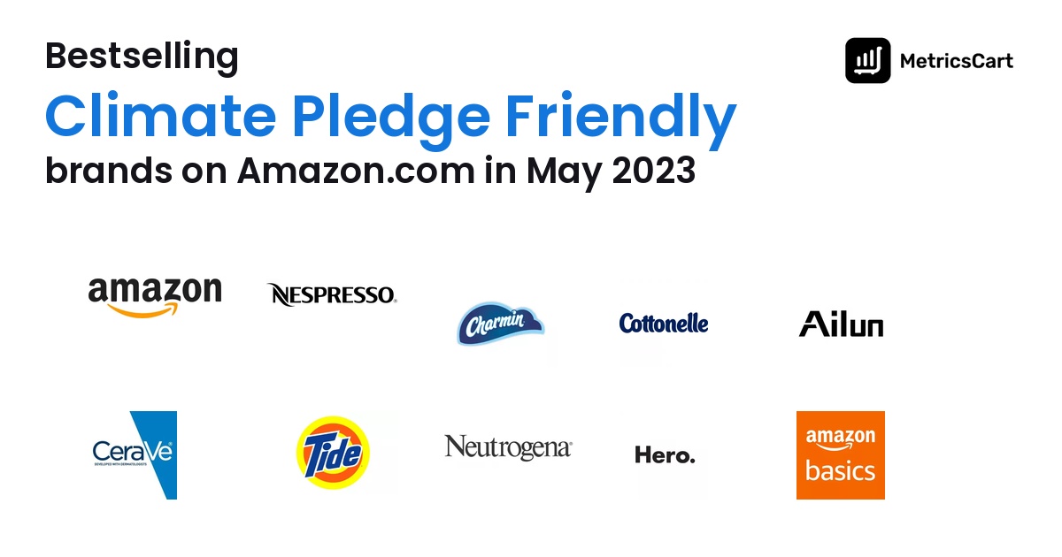 Bestselling Climate Pledge Friendly Brands on Amazon.com in May 2023