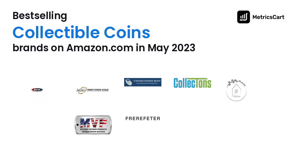 Bestselling Collectible Coins Brands on Amazon.com in May 2023