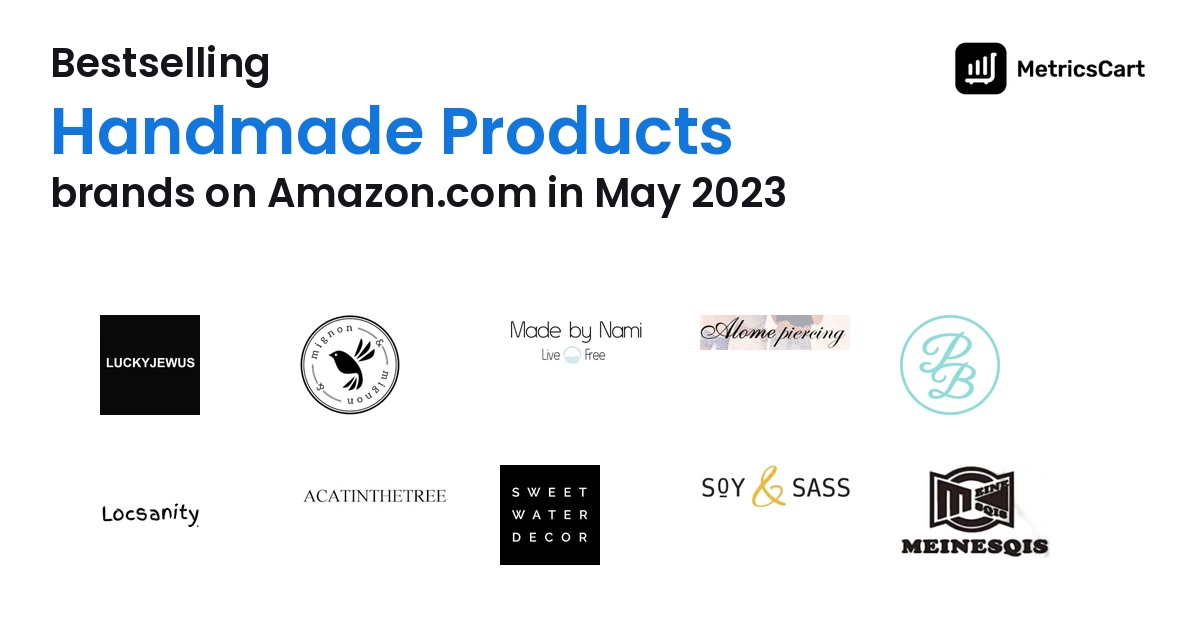 Bestselling Handmade Products Brands on Amazon.com in May 2023