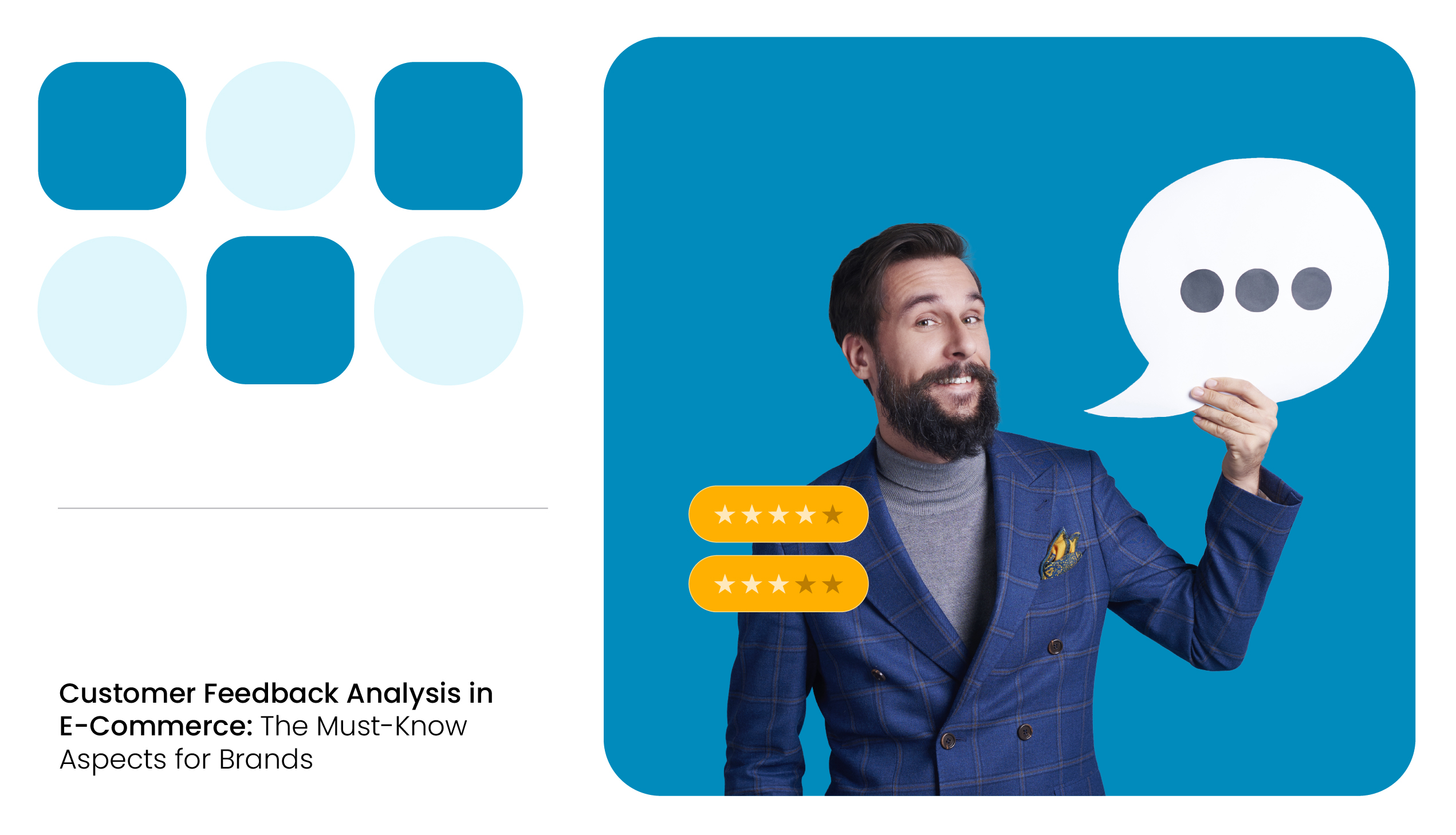 Customer Feedback Analysis in E-Commerce: The Must-Know Aspects for Brands