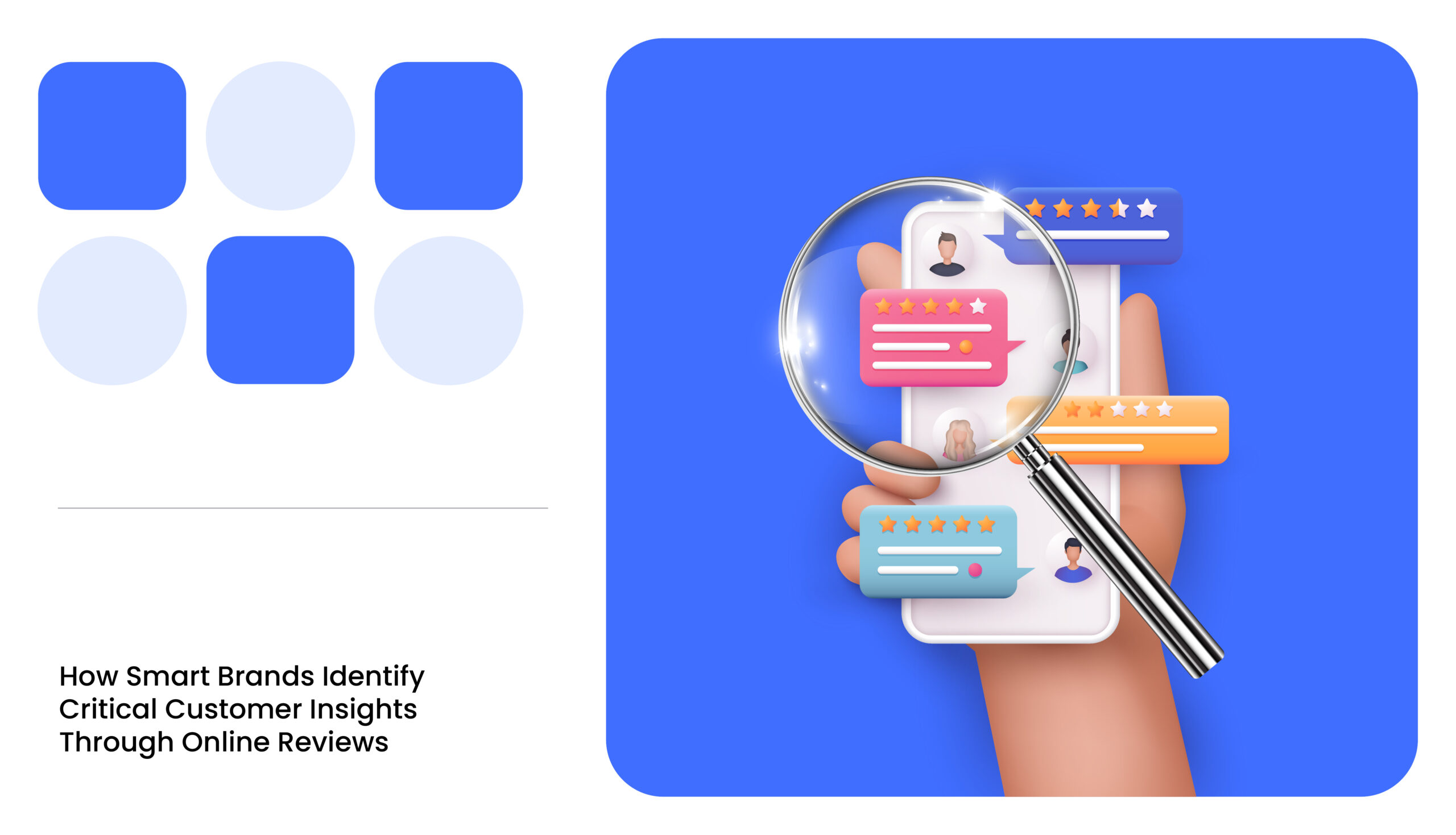 Identify Critical Customer Insights