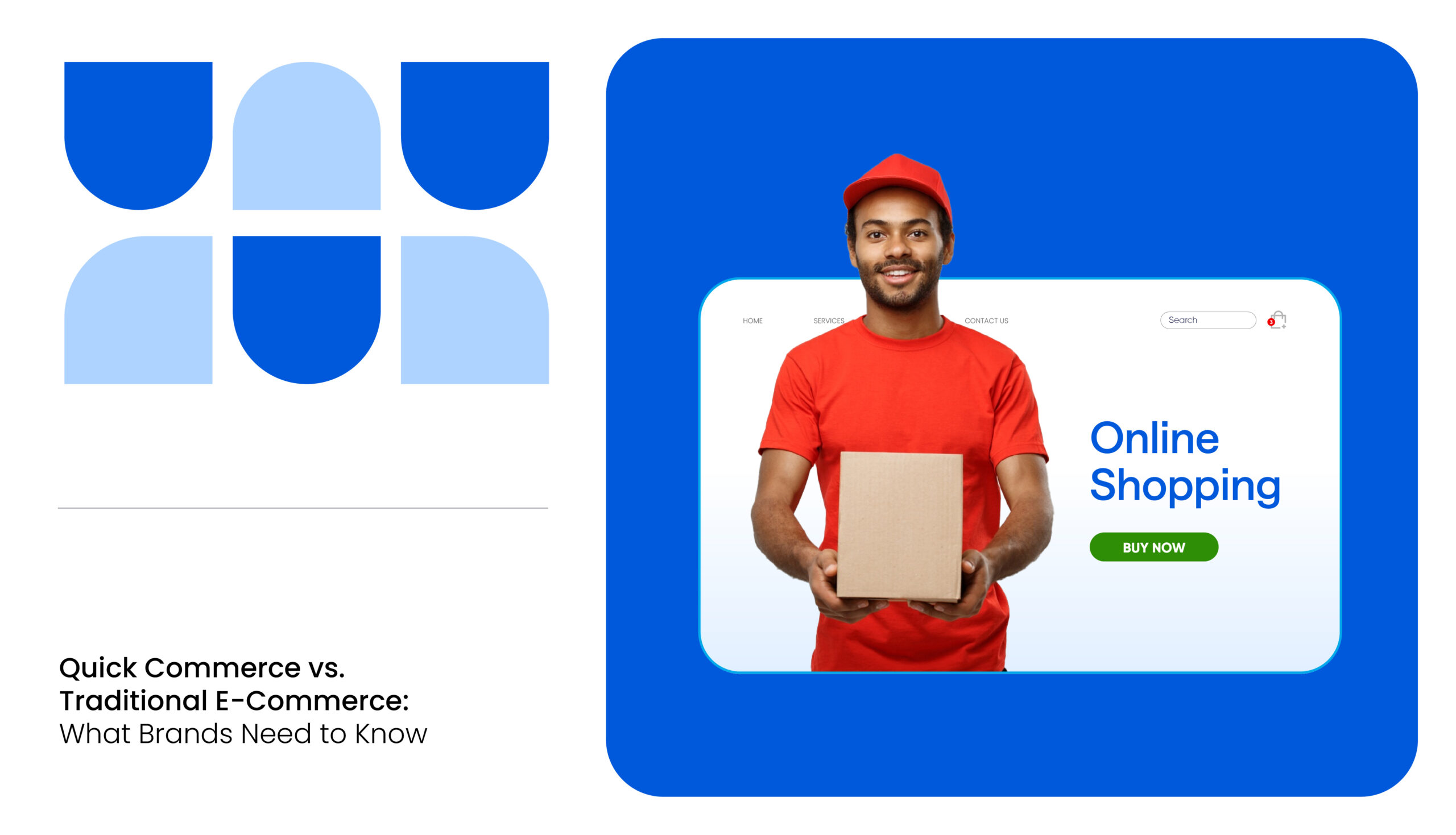 Quick Commerce vs. Traditional E-Commerce