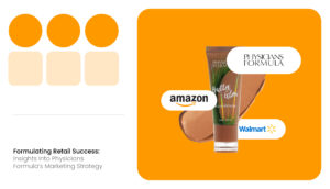 Physicians Formula’s Marketing Strategy
