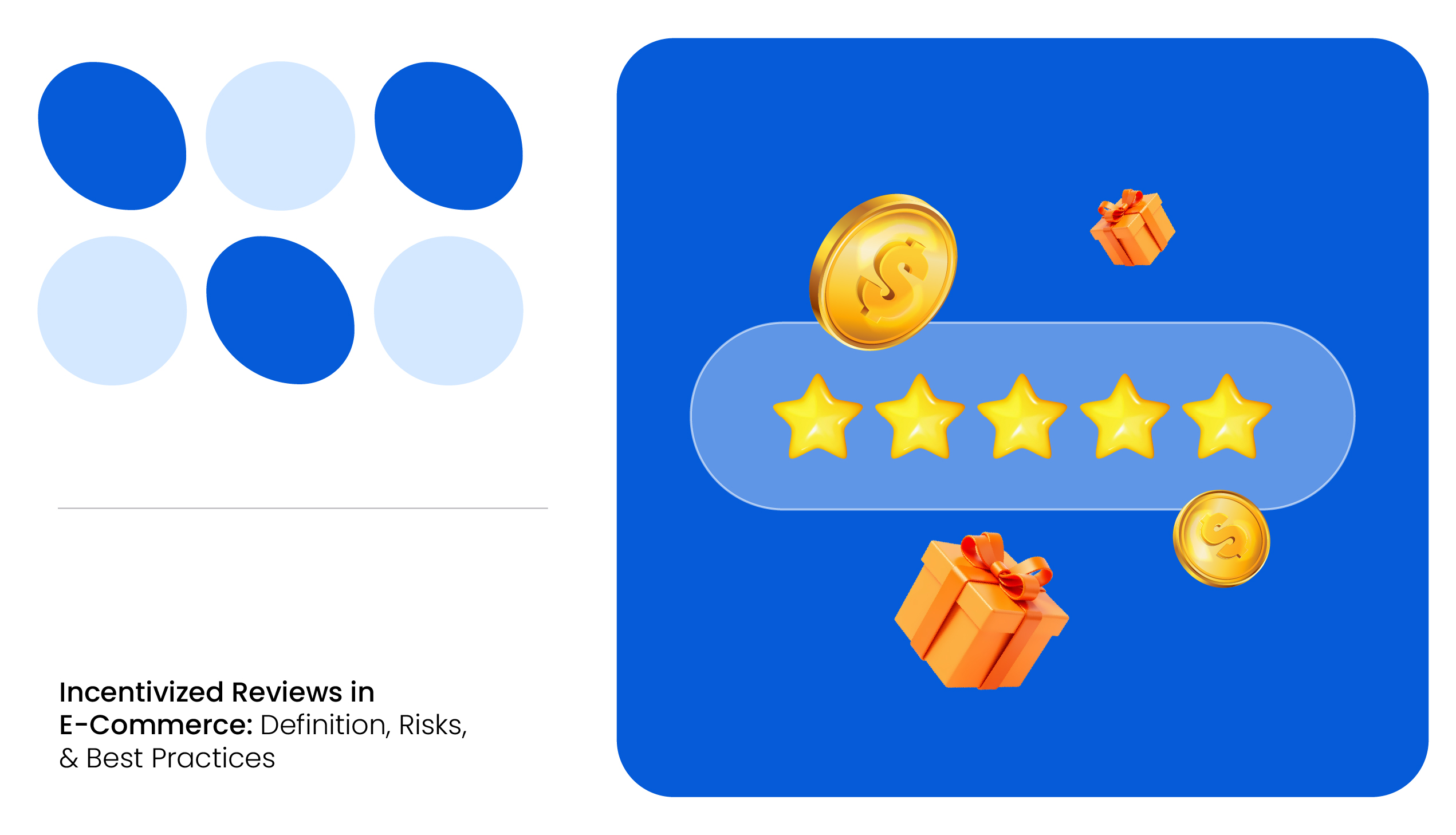 Incentivized reviews