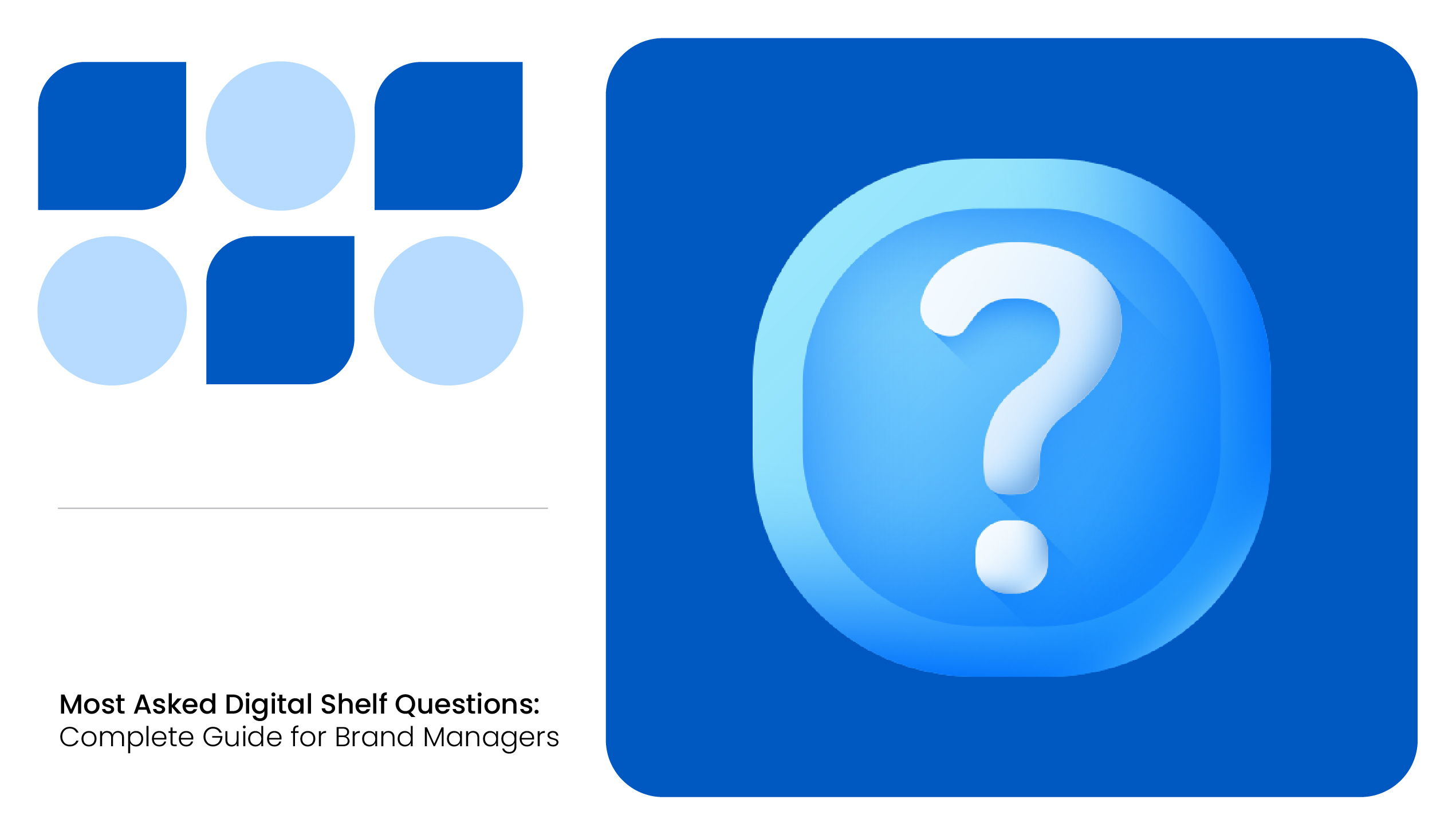 Most asked digital shelf questions